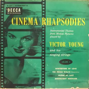 Victor Young - Cinema Rhapsodies Volume 3