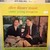 LP - Victor Young And His Singing Strings - After Dinner Music - Mono