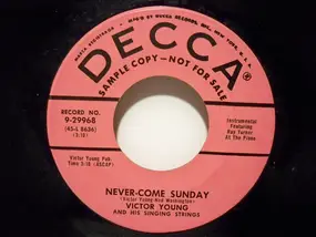 Victor Young - Never-Come Sunday / To Love You