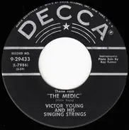 Victor Young And His Singing Strings - Theme From 'The Medic' / Bella Notte