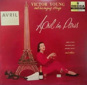 Victor Young - April In Paris