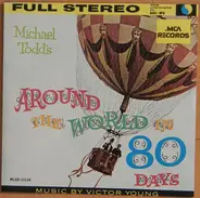 Victor Young - Michael Todd's Around The World In 80 Days (Music From The Sound Track)