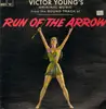 LP - Victor Young - Run of the Arrow