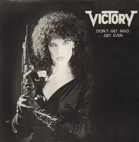 Victory - Don't Get Mad - Get Even