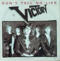 Victory - Don't Tell No Lies