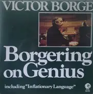 Victor Borge - Borgering On Genius