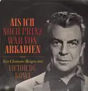 LP - Victor de Kowa - Als ich noch Prinz war von Arkadien