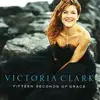 CD - Victoria Clark - Fifteen Seconds Of Grace - Signed