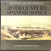 LP - Victoria De Los Angeles , Manuel De Falla / Enrique Granados , Gonzalo Soriano - 20th Century Spanish Songs
