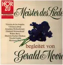 LP - Victoria De Los Angeles , Christa Ludwig , Anneliese Rothenberger , Elisabeth Schwarzkopf , Walter - Meister des Liedes begleitet von Gerald Moore