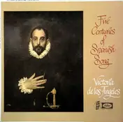 Victoria de los Angeles - Five Centuries of Spanish Songs