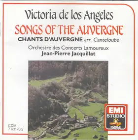 Victoria de los Angeles - Songs Of The Auvergne - Chants d'Auvergne