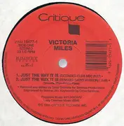 12'' - Victoria Miles - Just The Way It Is