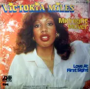 Victoria Miles - Midnight Mover / Love At First Sight