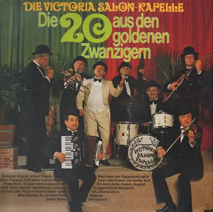 Victoria Salon Kapelle - Die 20 Aus Den Goldenen Zwanzigern