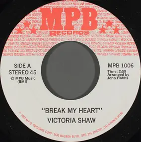 Victoria Shaw - Break My Heart