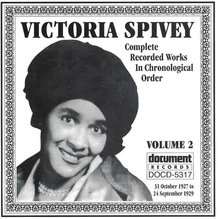 Victoria Spivey - Complete Recorded Works In Chronological Order Volume 2 (31 October 1927 To 24 September 1929)