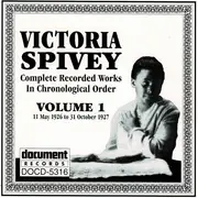 CD - Victoria Spivey - Complete Recorded Works In Chronological Order Volume 1 (11 May 1926 To 31 October 1927)