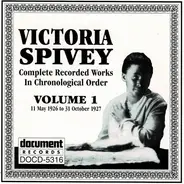 Victoria Spivey - Complete Recorded Works In Chronological Order Volume 1 (11 May 1926 To 31 October 1927)