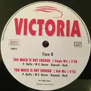 12inch Vinyl Single - Victoria - Too Much Is Not Enough
