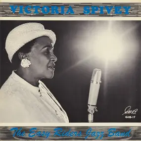Victoria Spivey - Victoria Spivey And The Easy Riders Jazz Band