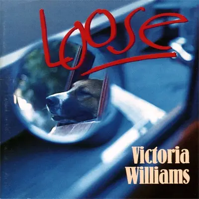 Victoria Williams - Loose