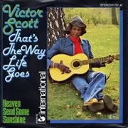 7'' - Victor Scott - That's The Way Life Goes
