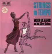 Victor Silvester And His Silver Strings - Strings In Tempo