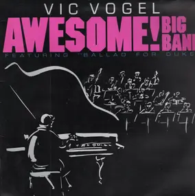 Vic Vogel Le Big Band - Awesome!