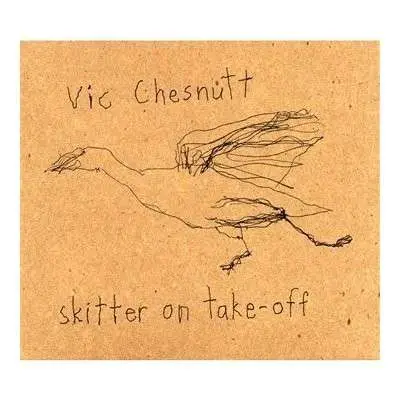 VIC/BRUTE CHESNUTT - SKITTER ON TAKE-OFF =HQ..