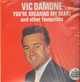 Vic Damone - You're Breaking My Heart And Other Favourites