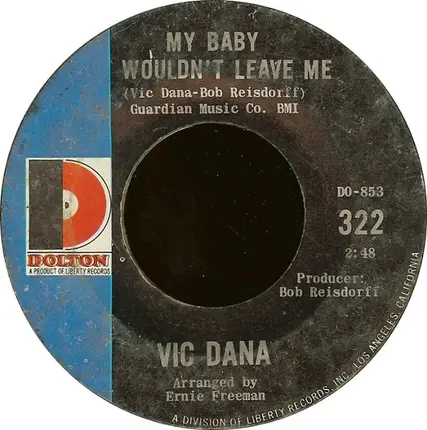 Vic Dana - A Million And One / My Baby Wouldn't Leave Me