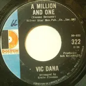 Vic Dana - A Million And One / My Baby Wouldn't Leave Me