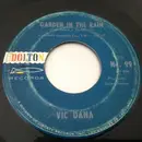 7'' - Vic Dana - Garden In The Rain  / Stairway To The Stars