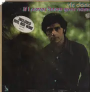 Vic Dana - If I Never Knew Your Name