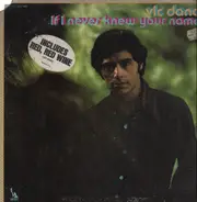 Vic Dana - If I Never Knew Your Name