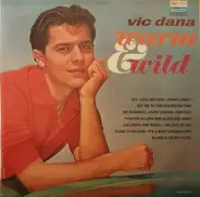 Vic Dana - Warm & Wild