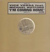 12inch Vinyl Single - Vice Versa - I'm Coming Home