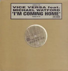 The Vice Versa - I'm Coming Home