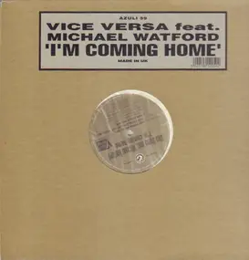 The Vice Versa - I'm Coming Home