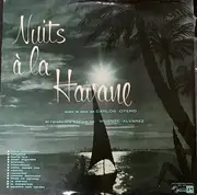 LP - Vicente Alvarez & his Tropical Orchestra , Carlos Otero - Nuits À La Havane