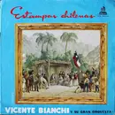 LP - Vicente Bianchi Y Su Orquesta - Estampas Chilenas