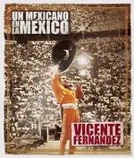 Vicente Fernández - Un Mexicano en la México