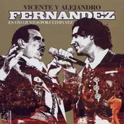 Vicente Fernández - En Vivo Juntos Por Ultima Vez