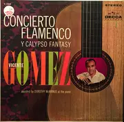 LP - Vicente Gomez Assisted By Dorothy McManus - Concierto Flamenco Y Calypso Fantasy