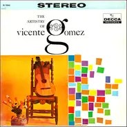 Vicente Gomez - The Artistry Of Vicente Gomez