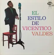 Vicentico Valdes - "El Estilo De Vicentico Valdes"