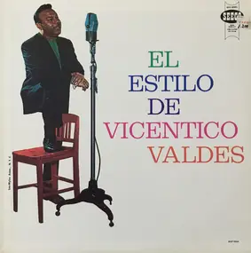 Vicentico Valdes - "El Estilo De Vicentico Valdes"