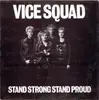 LP - Vice Squad - Stand Strong Stand Proud