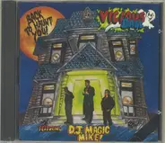 Vicious Bass Featuring DJ Magic Mike - Back To Haunt You